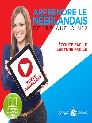 cover image of Apprendre le Néerlandais - Écoute Facile - Lecture Facile - Texte Parallèle Cours Audio Volume 2